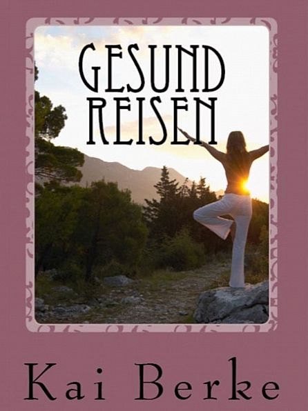 Gesund reisen