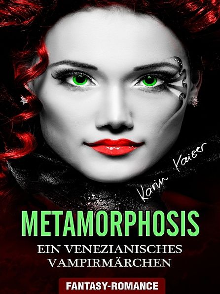 Metamorphosis - Ein venezianisches Vampirmärchen