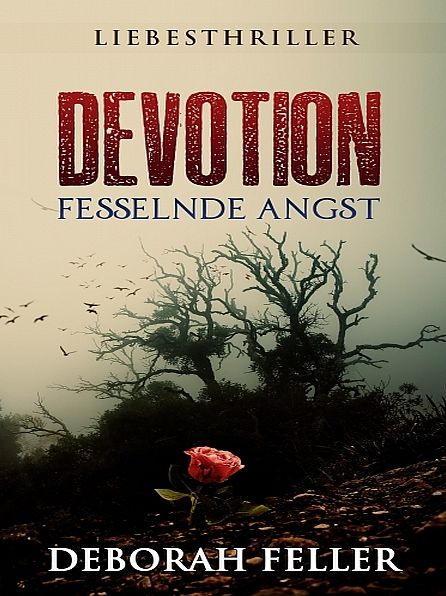 Devotion: Fesselnde Angst