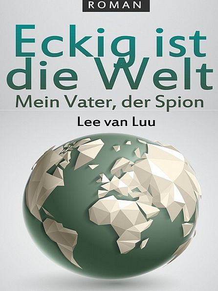 Eckig ist die Welt