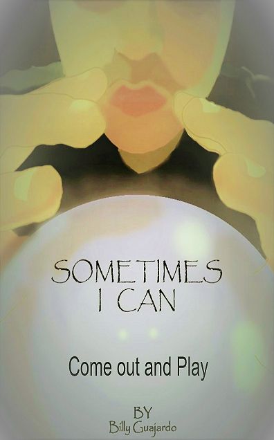 Sometimes, I Can