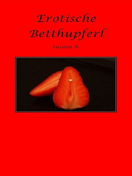 Erotische Betthupferl