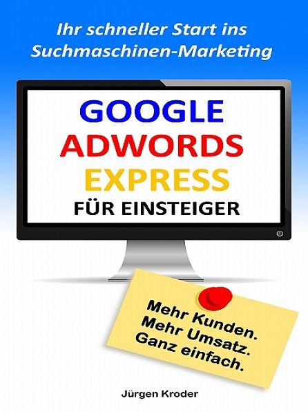Google Adwords Express für Einsteiger