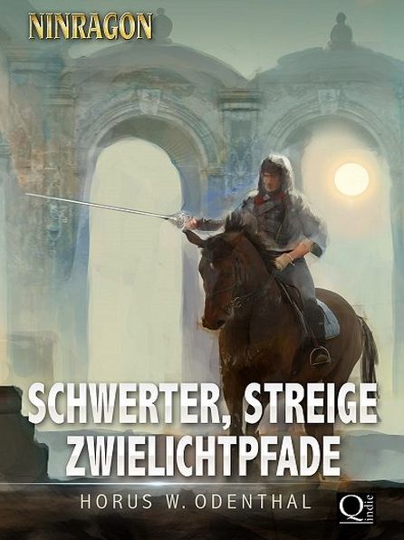 Schwerter, Streige, Zwielichtpfade