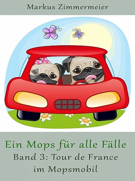 Ein Mops für alle Fälle (Band 3)