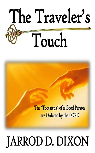 The Traveler's Touch (Part 1)