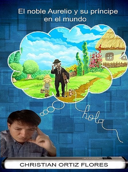 El noble Aurelio y su principe en el mundo