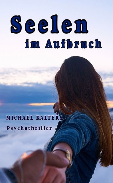 Seelen im Aufbruch