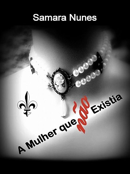 A Mulher que não Existia