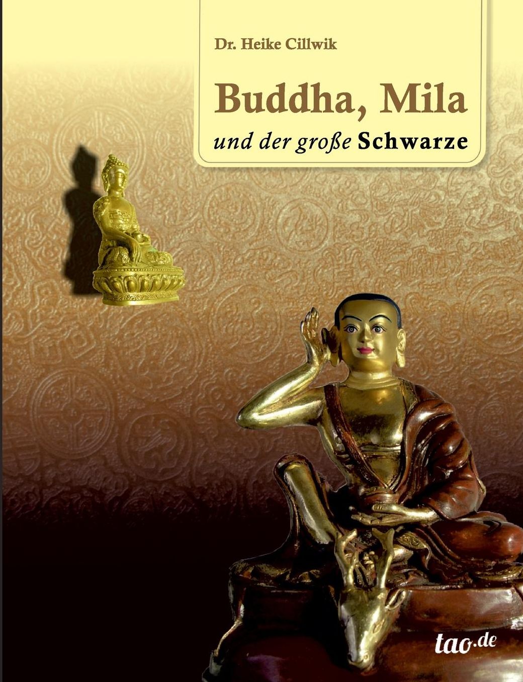 Buddha, Mila und der große Schwarze