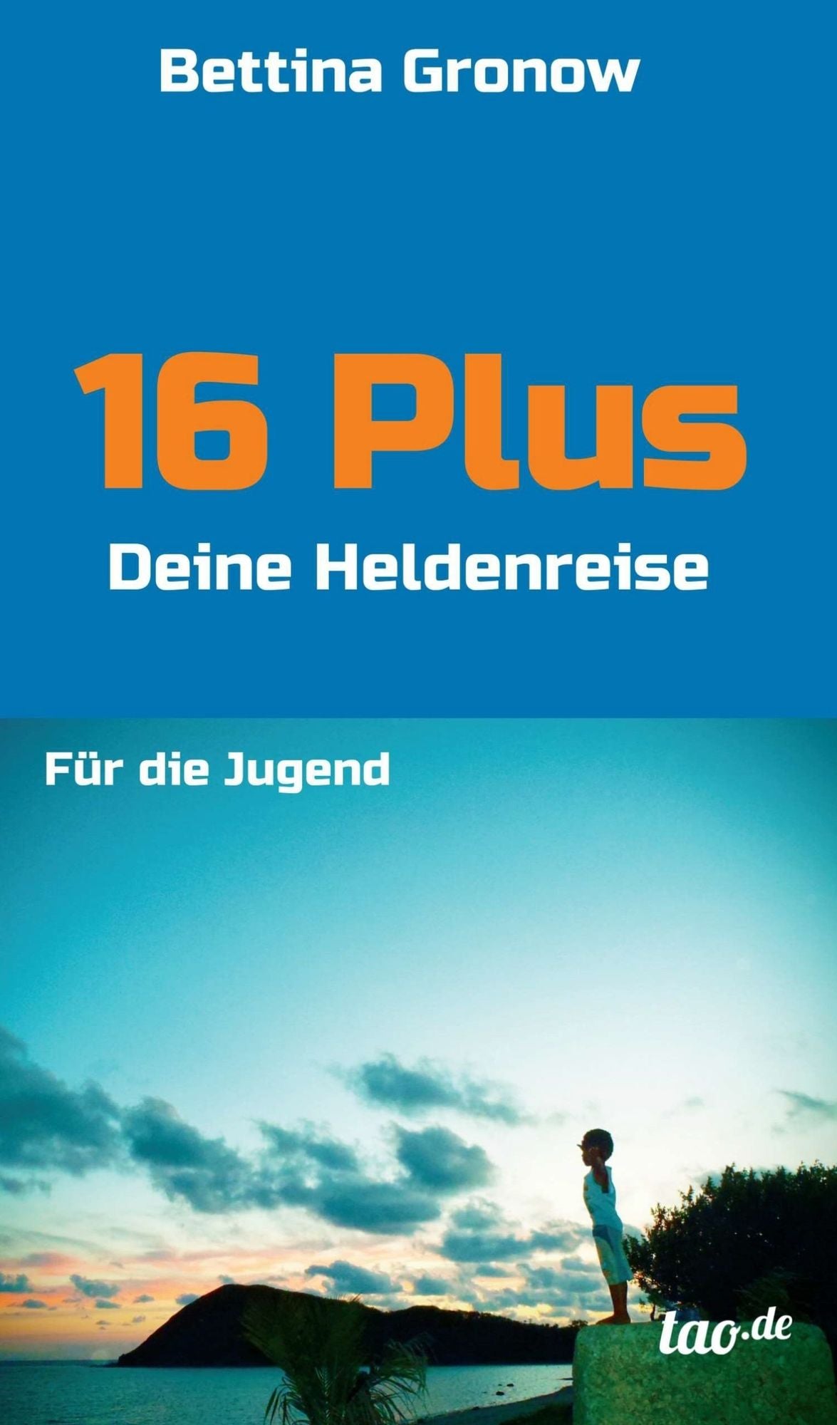 16 Plus: Deine Heldenreise