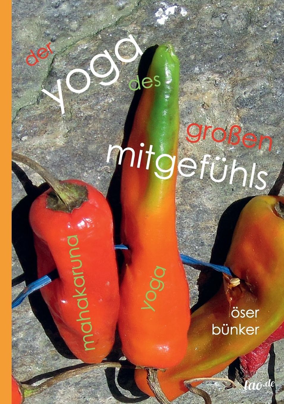 Der Yoga des großen Mitgefühls