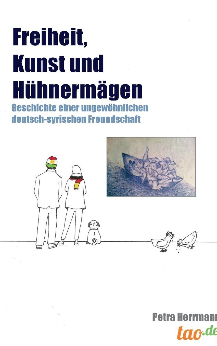Freiheit, Kunst und Hühnermägen