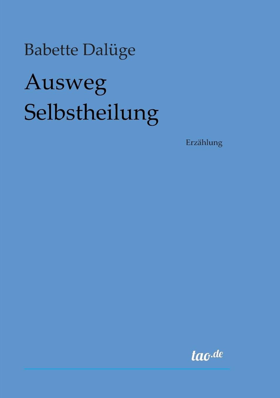Ausweg Selbstheilung