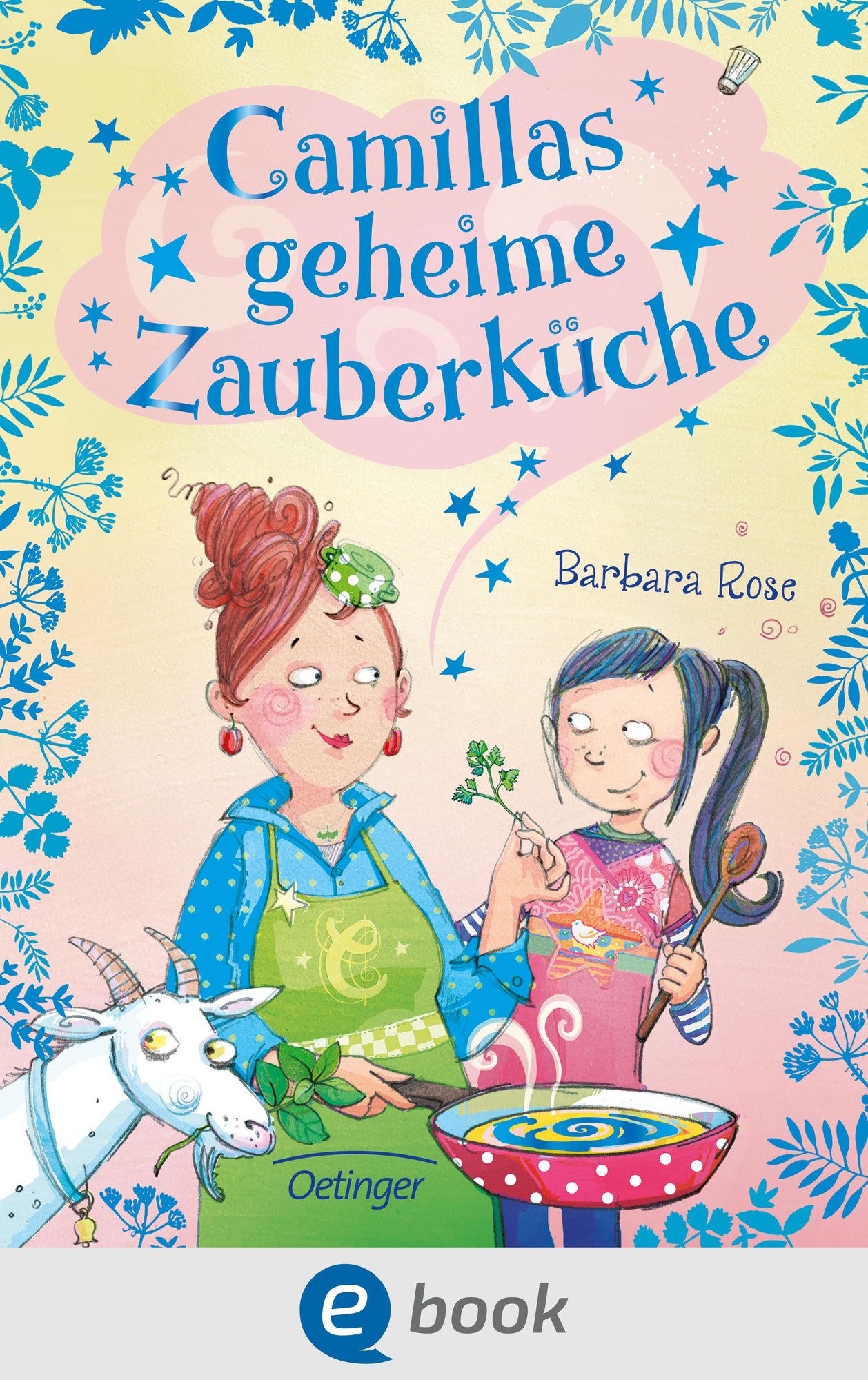 Camillas geheime Zauberküche