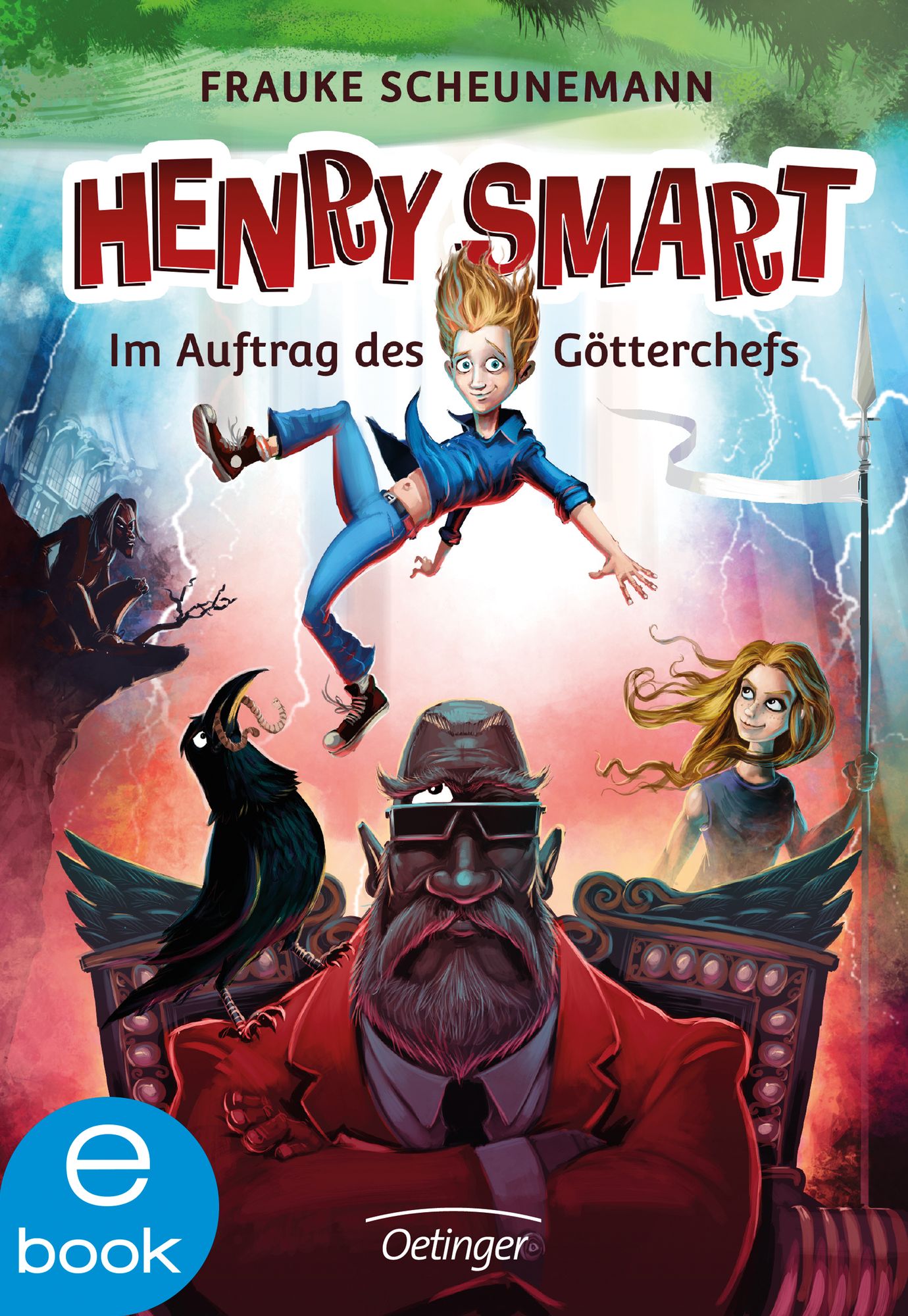 Henry Smart. Im Auftrag des Götterchefs