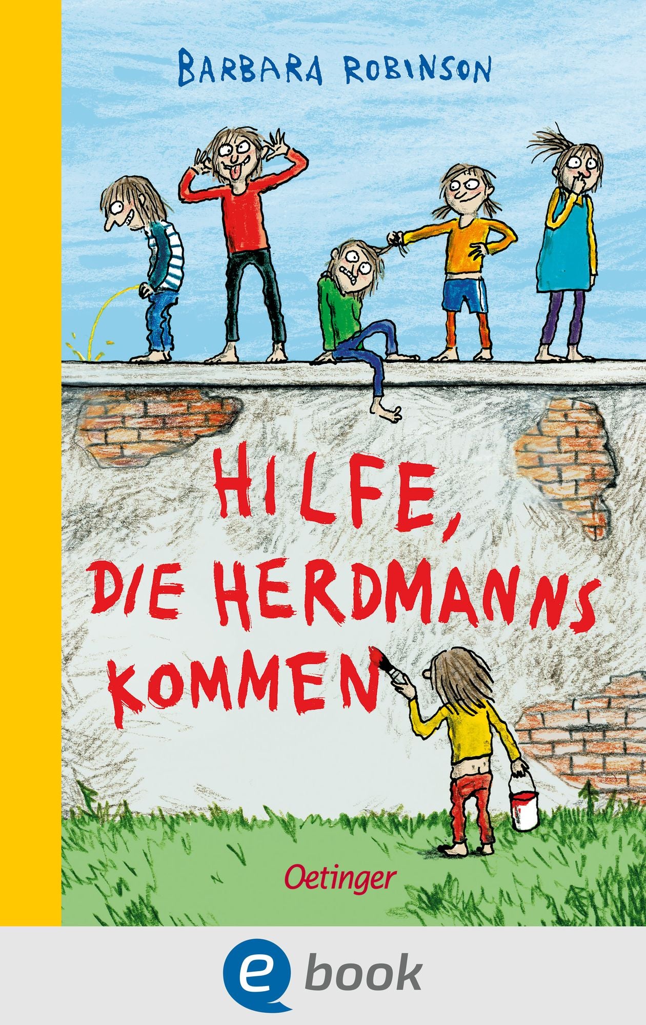 Hilfe, die Herdmanns kommen: Neuauflage