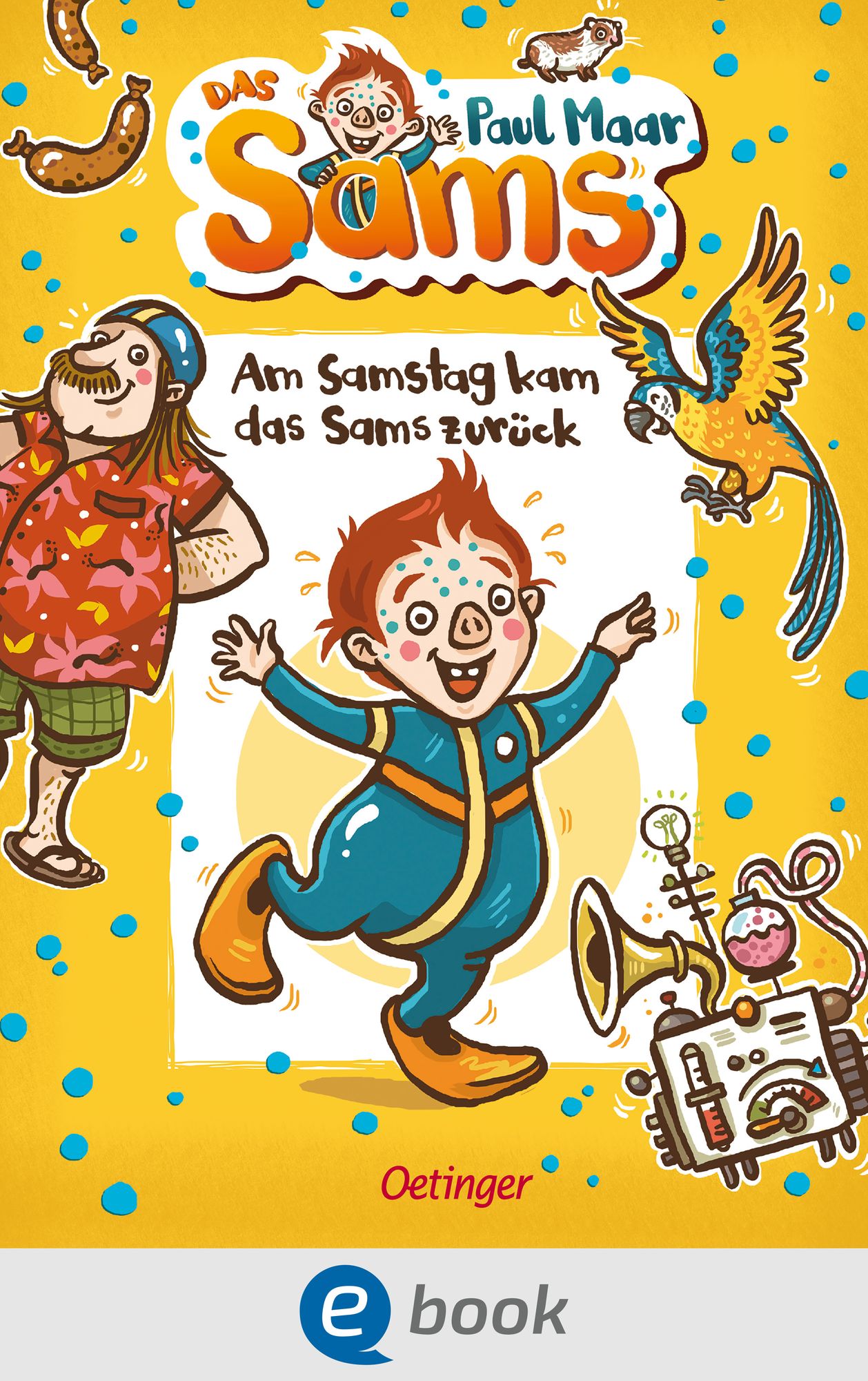 Am Samstag kam das Sams zurück
