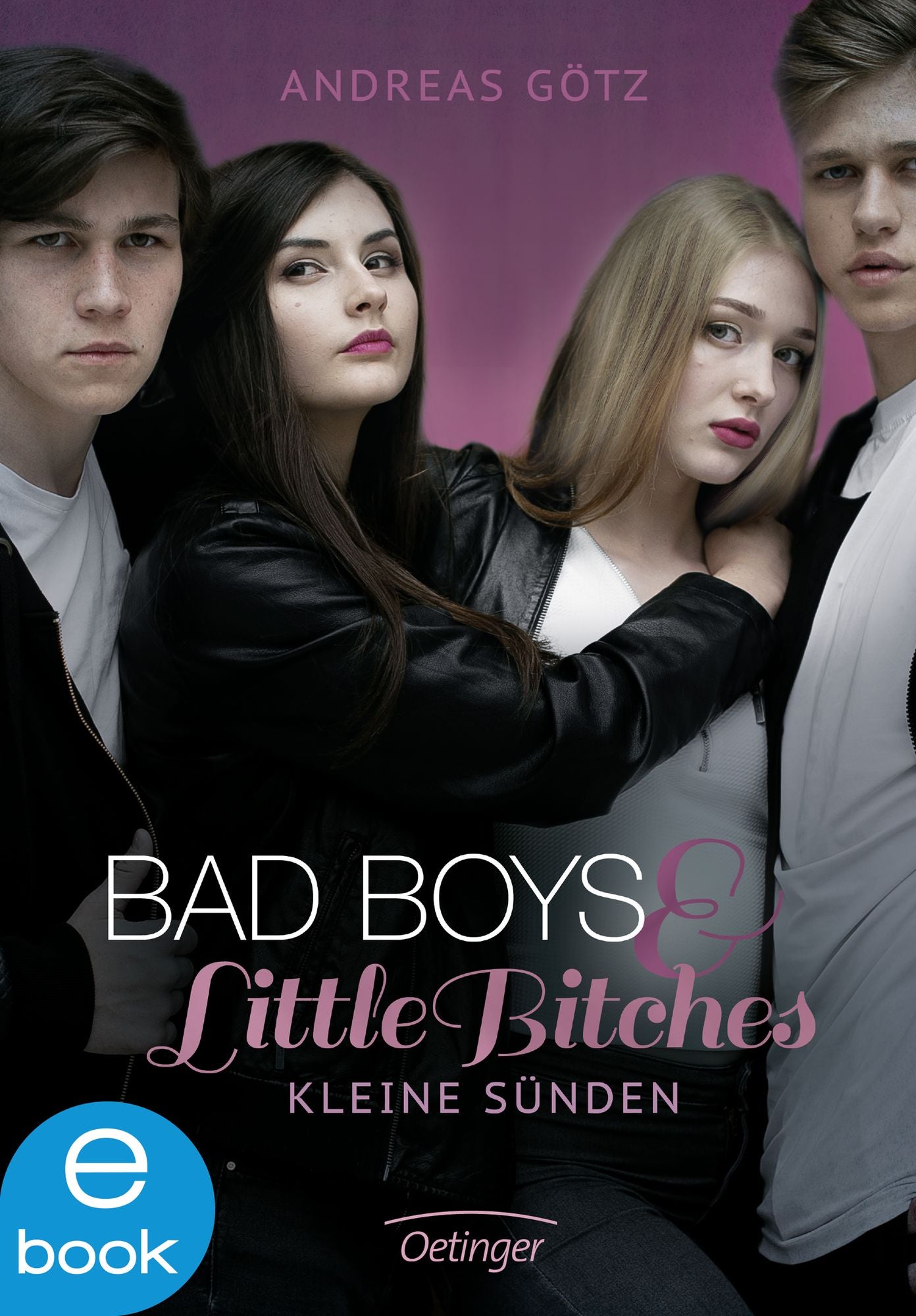 Bad Boys and Little Bitches: Kleine Sünden
