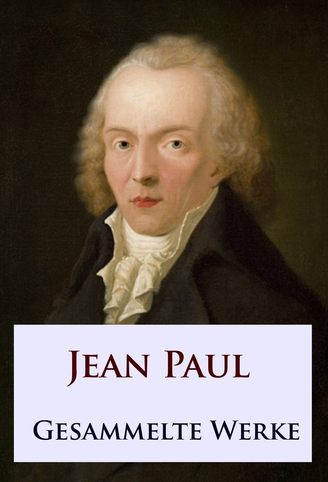 Jean Paul - Gesammelte Werke