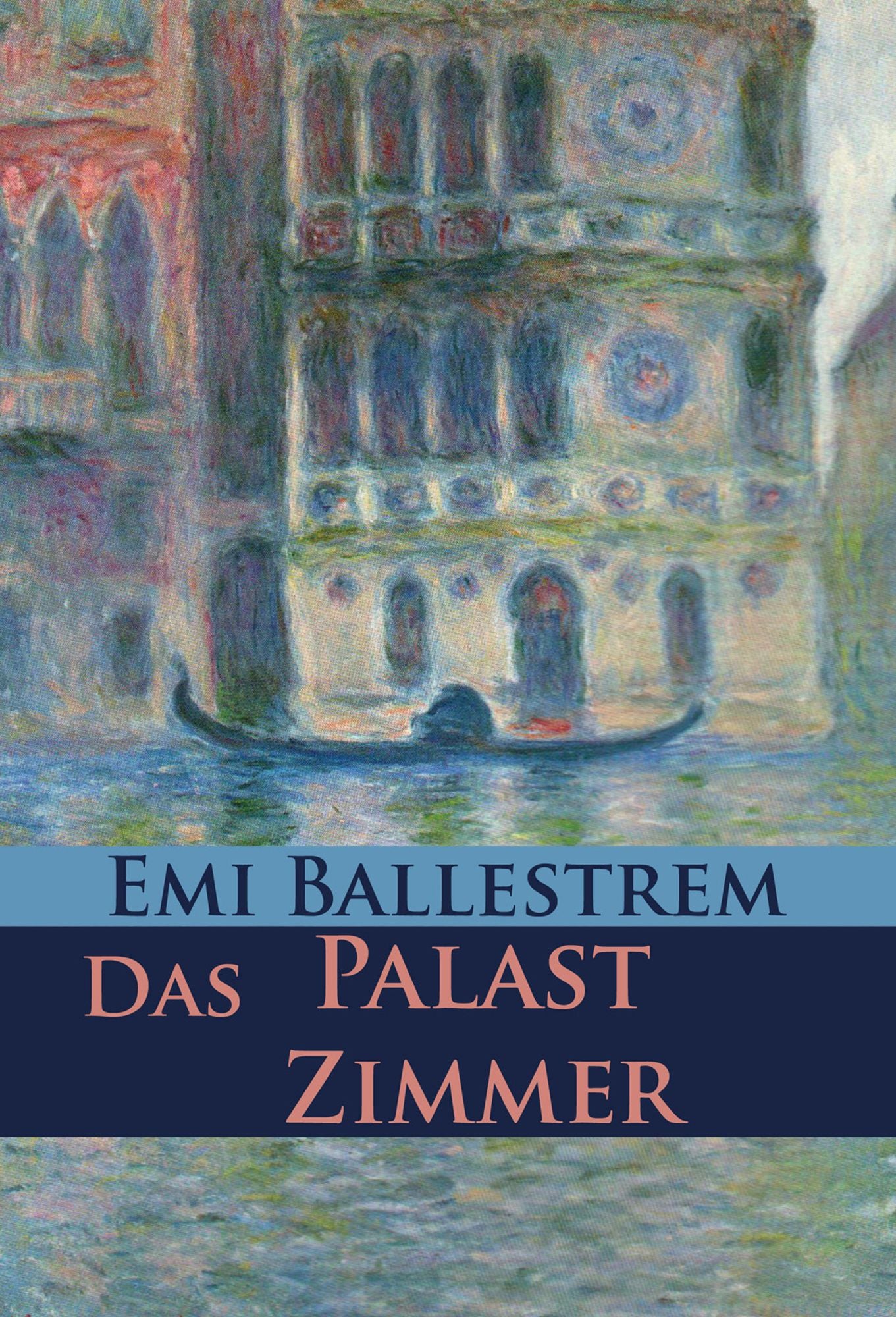 Das Palastzimmer: Historischer Venedig-Krimi