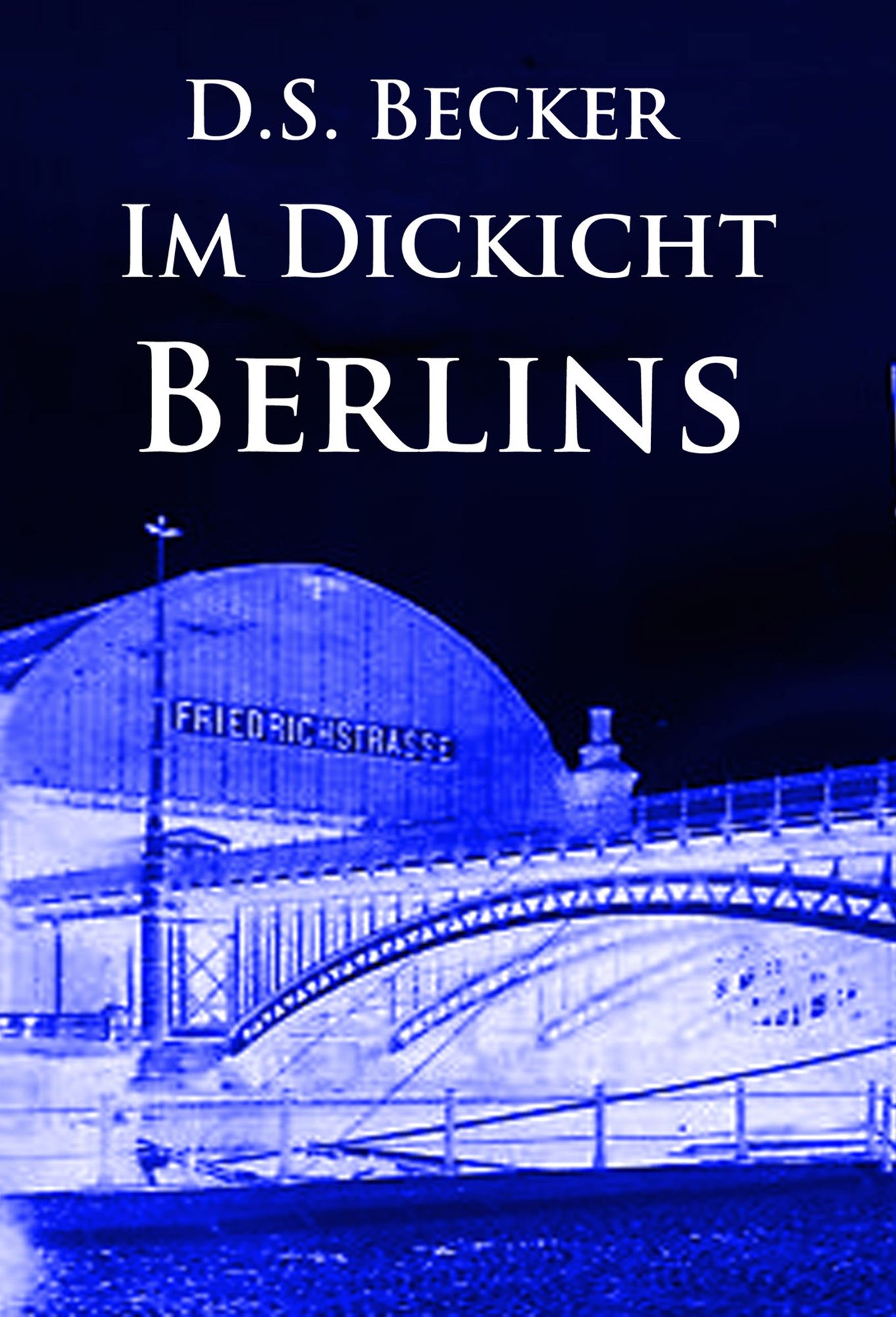 Im Dickicht Berlins: Krimi