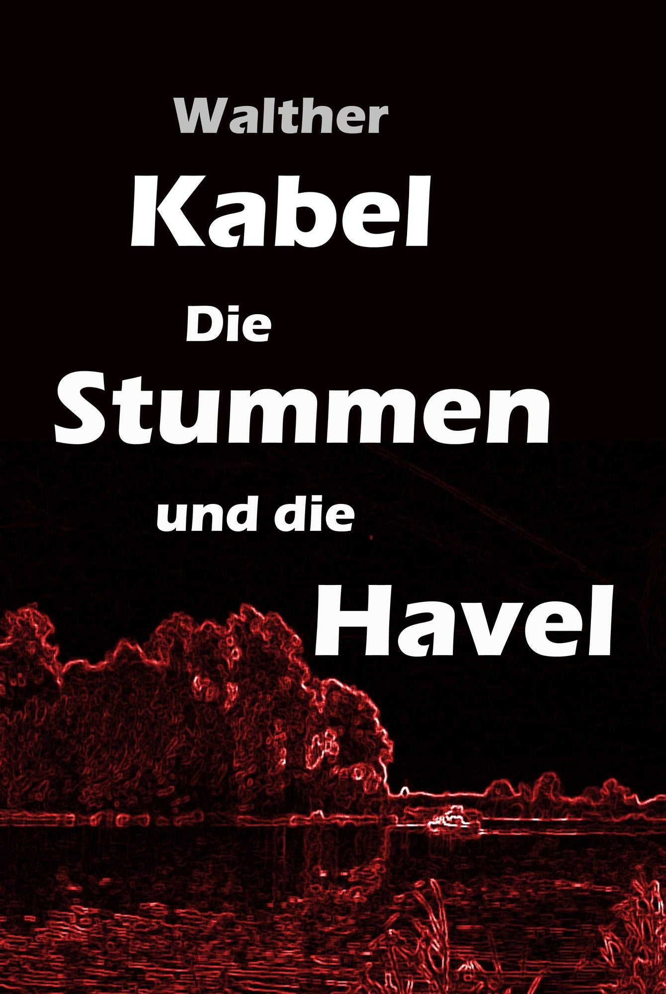 Die Stummen und die Havel: Krimi