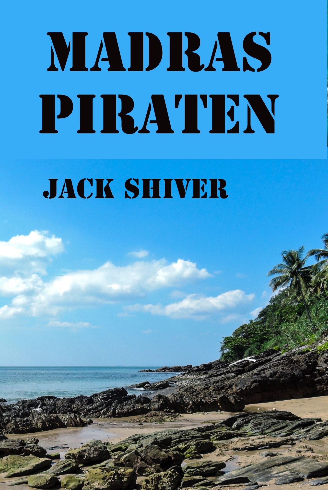 Madras-Piraten: historischer Krimi