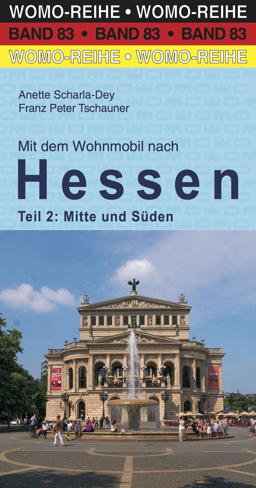 Mit dem Wohnmobil nach Hessen: Teil 2: Mitte und Süden