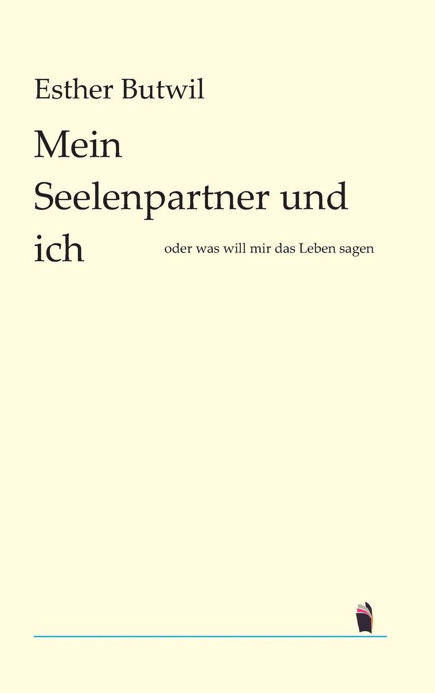 Mein Seelenpartner und ich