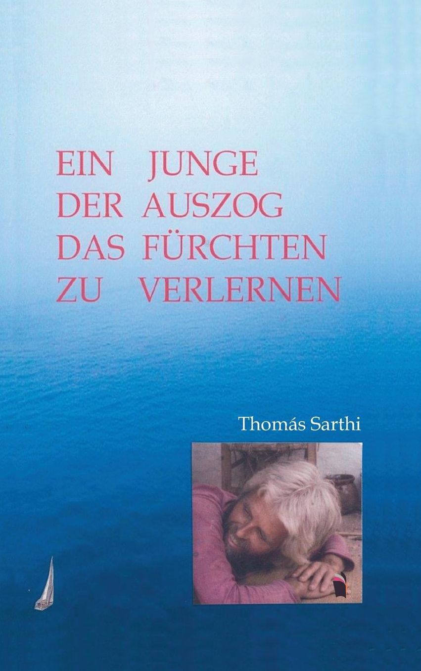 Ein Junge, der auszog das Fürchten zu verlernen