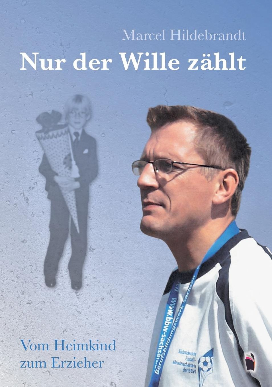 Nur der Wille zählt