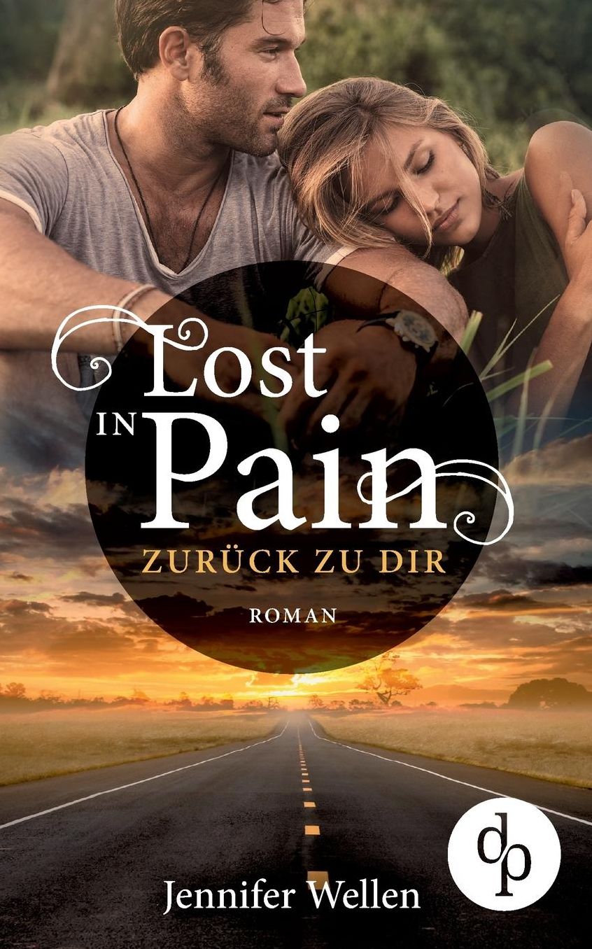 Lost in Pain - Zurück zu dir (Liebe, Spannung)