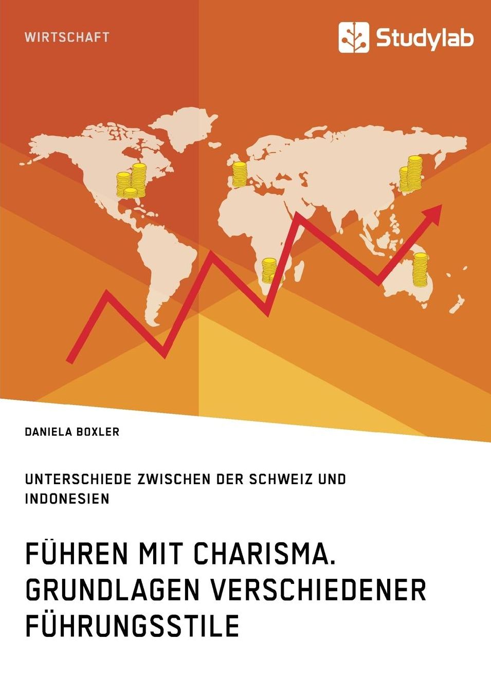 Führen mit Charisma. Grundlagen verschiedener Führungsstile
