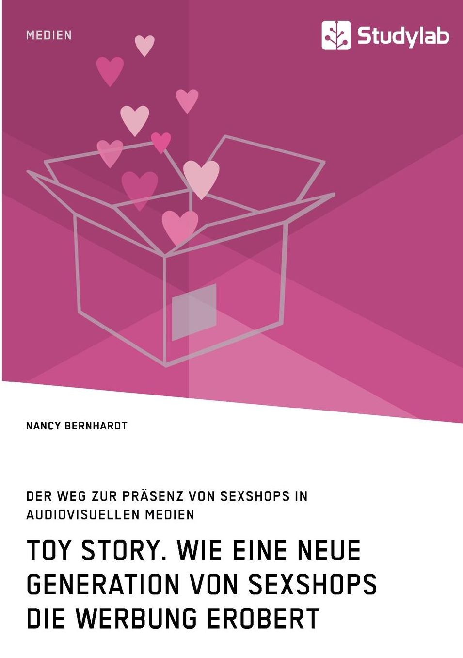 Toy Story. Wie eine neue Generation von Sexshops die Werbung erobert