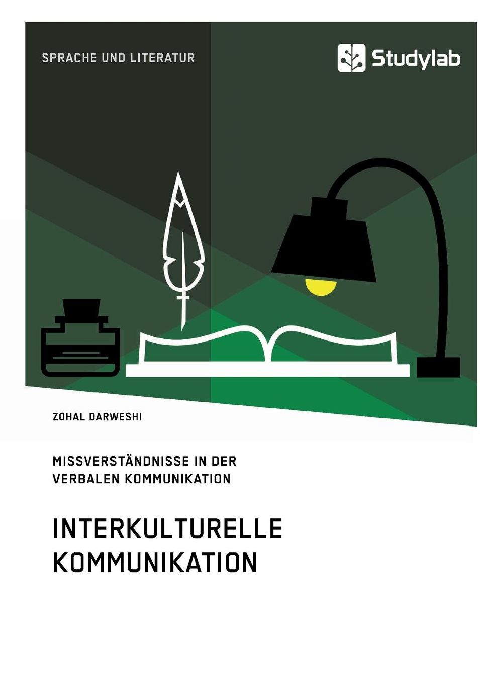 Interkulturelle Kommunikation. Missverstï¿½ndnisse in der verbalen Kommunikation