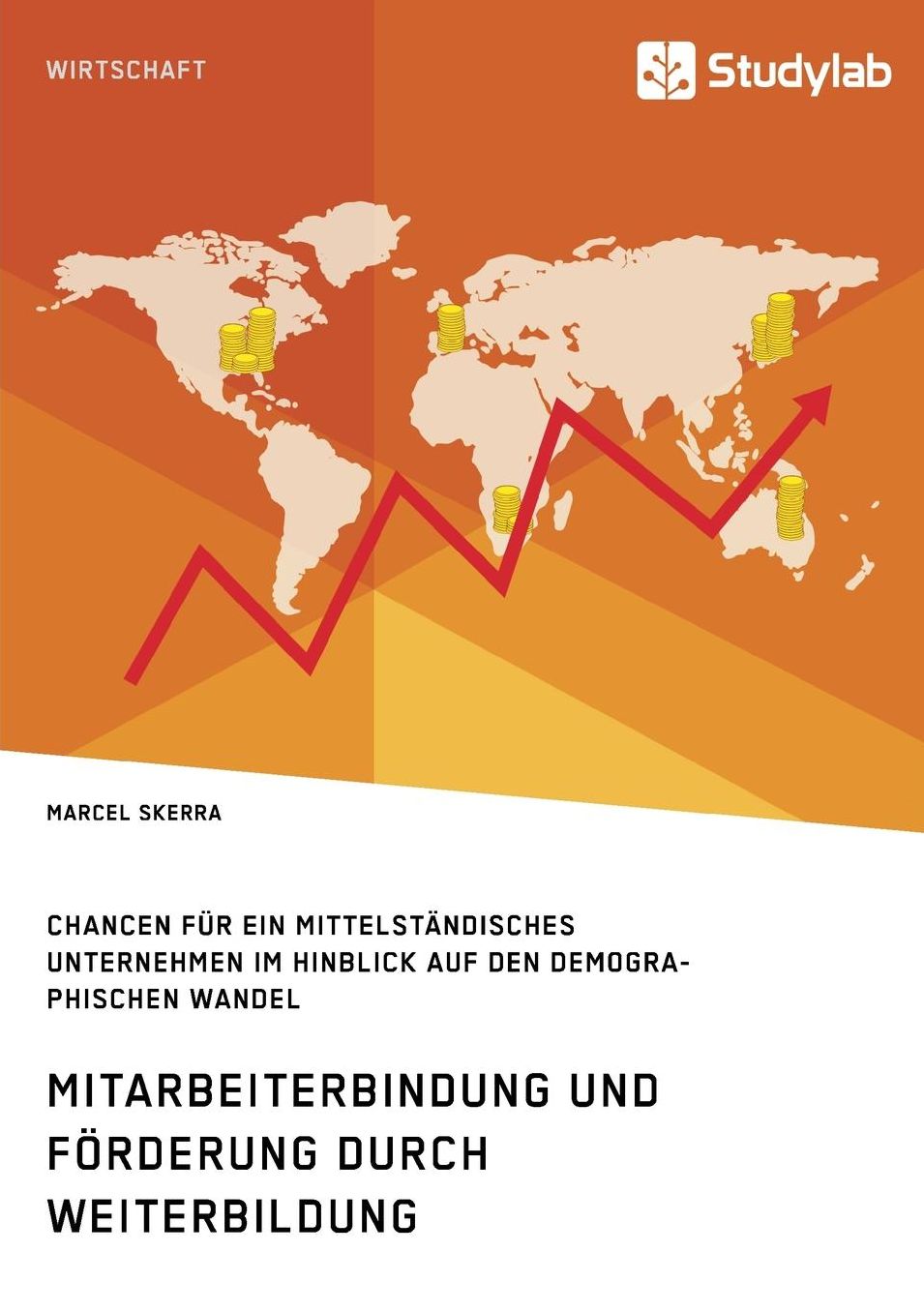 Mitarbeiterbindung Und Forderung Durch Weiterbildung. Chancen Fur Ein Mittelstandisches Unternehmen Im Hinblick Auf Den Demographischen Wandel
