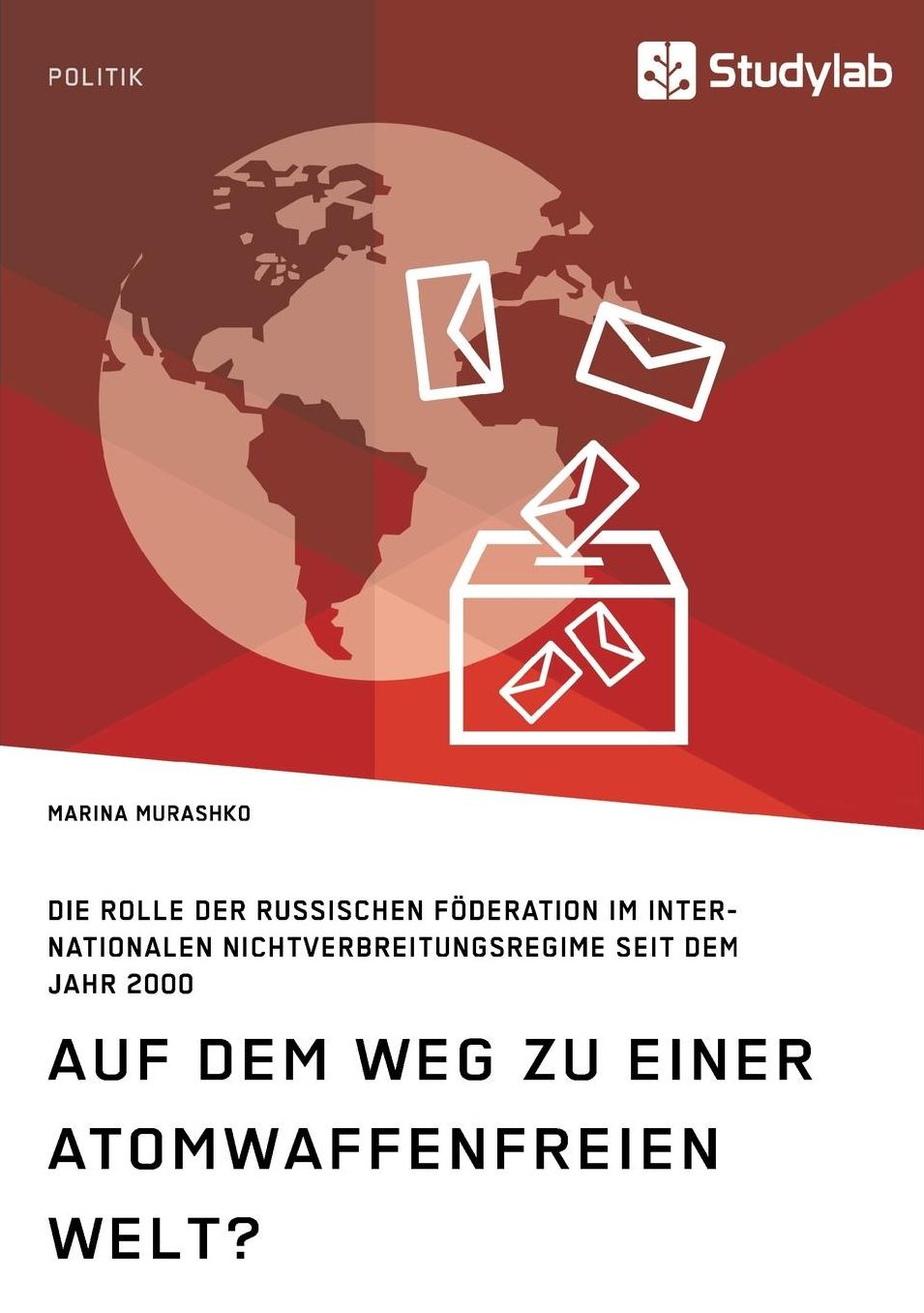 Auf dem Weg zu einer atomwaffenfreien Welt?
