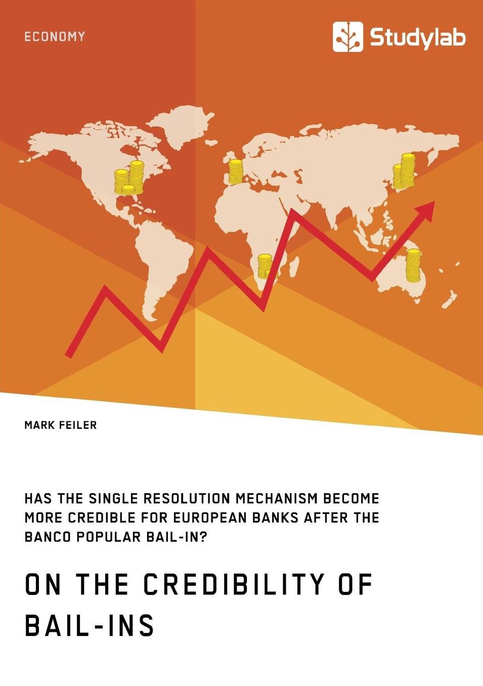 On the Credibility of Bail-Ins. Has the Single Resolution Mechanism Become More Credible for European Banks After the Banco Popular Bail-In?
