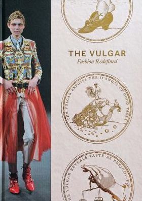 The Vulgar: Fashion Redefined