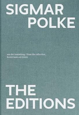 Sigmar Polke: The Editions