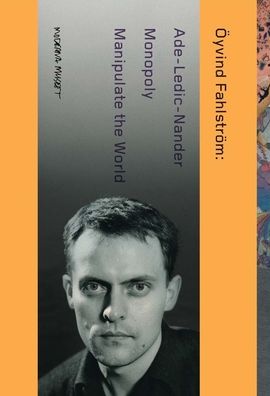Ã¯Â¿Â½yvind FahlstrÃ¯Â¿Â½m: Manipulate the World: Connecting Ã¯Â¿Â½yvind FahlstrÃ¯Â¿Â½m