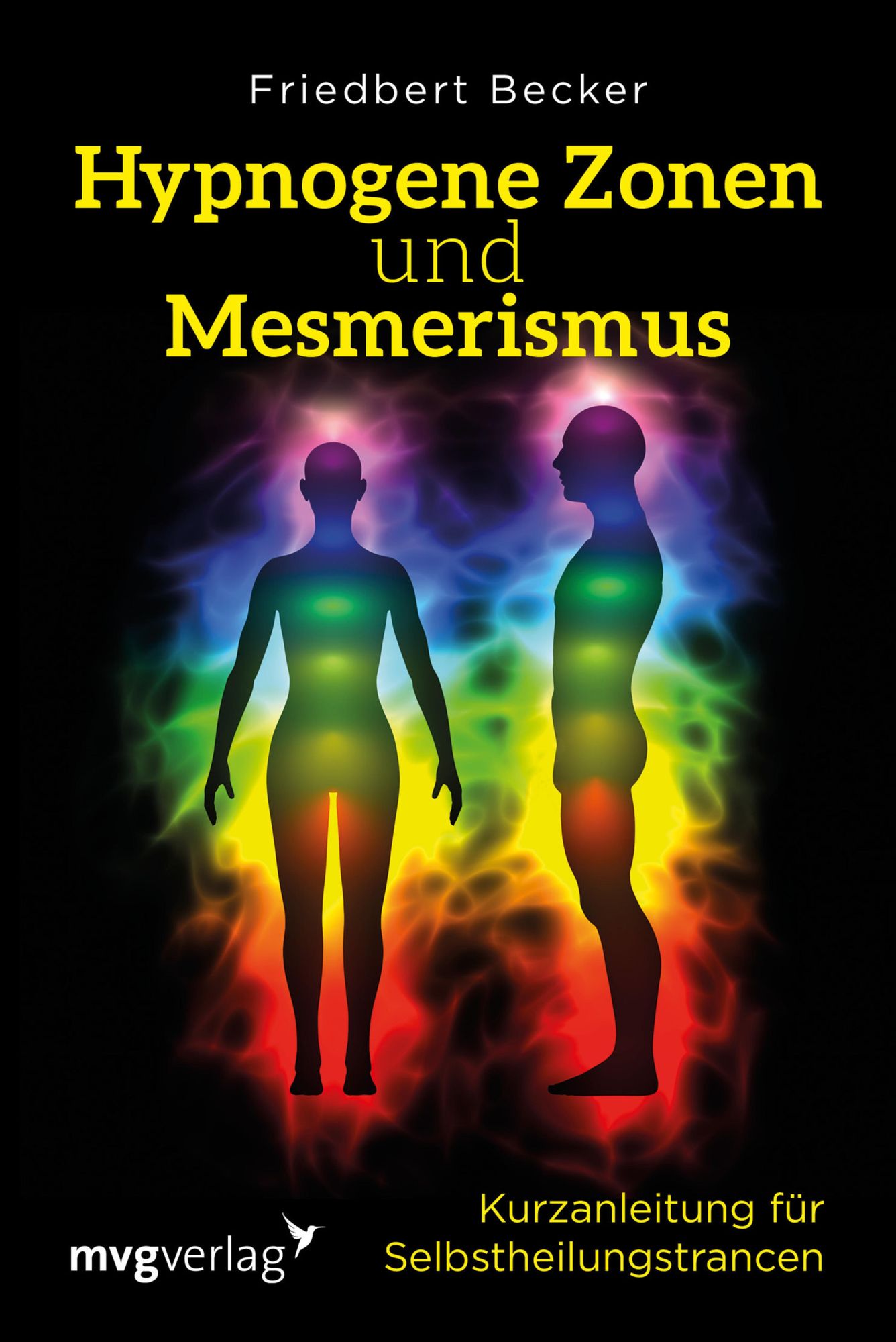 Hypnogene Zonen und Mesmerismus: Kurzanleitung für Selbstheilungstrancen
