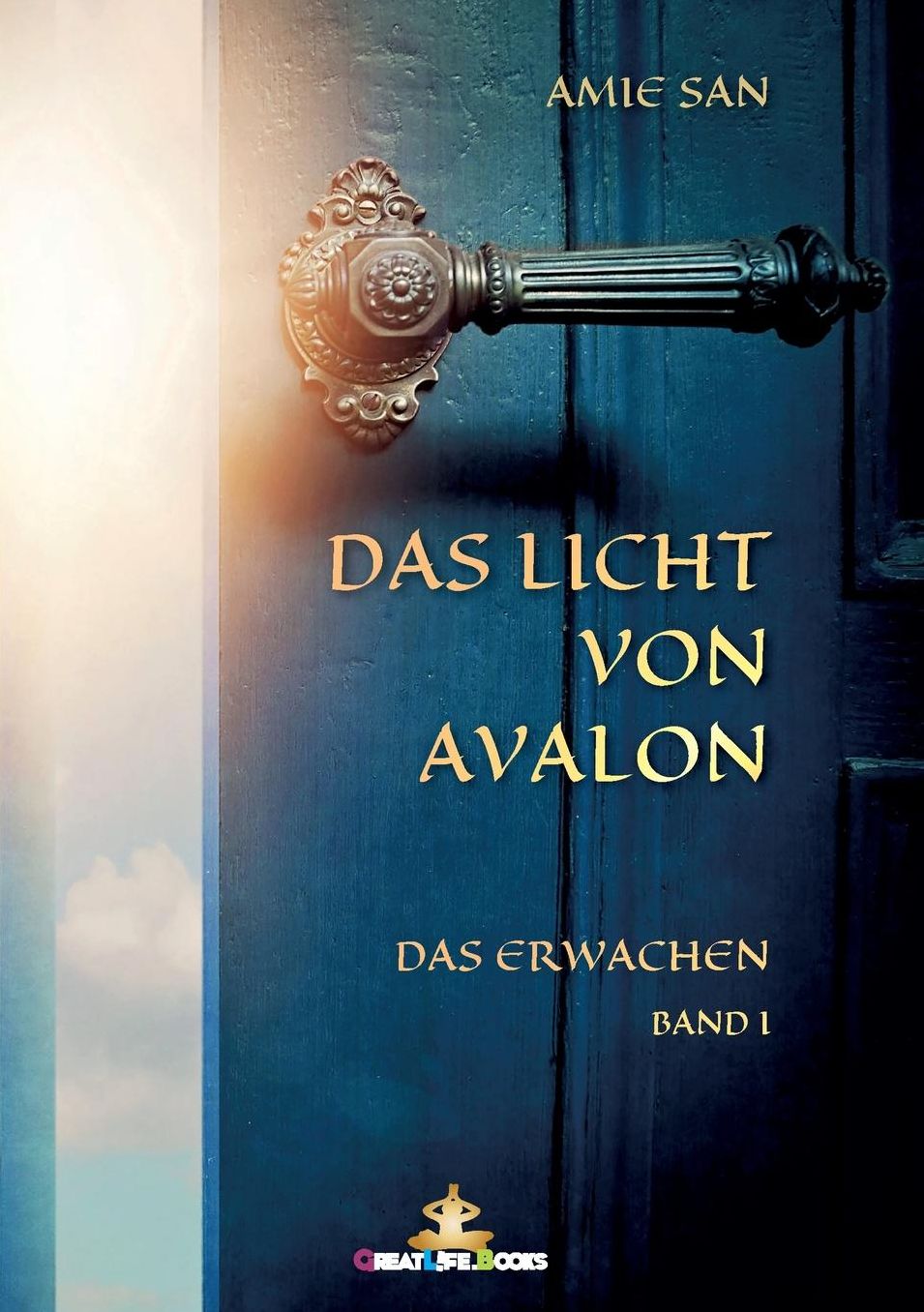 Das Licht von Avalon