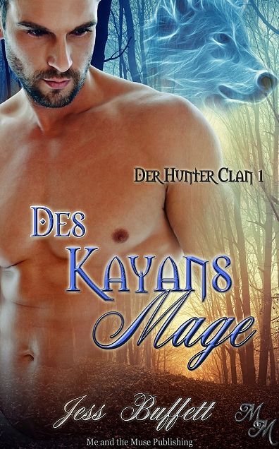 Des Kayans Mage