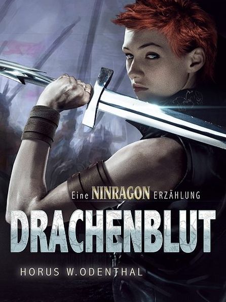 Drachenblut (Eine NINRAGON-Erzählung)