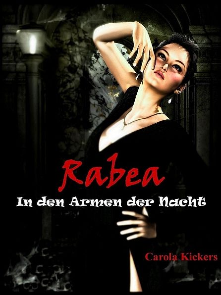 Rabea - In den Armen der Nacht