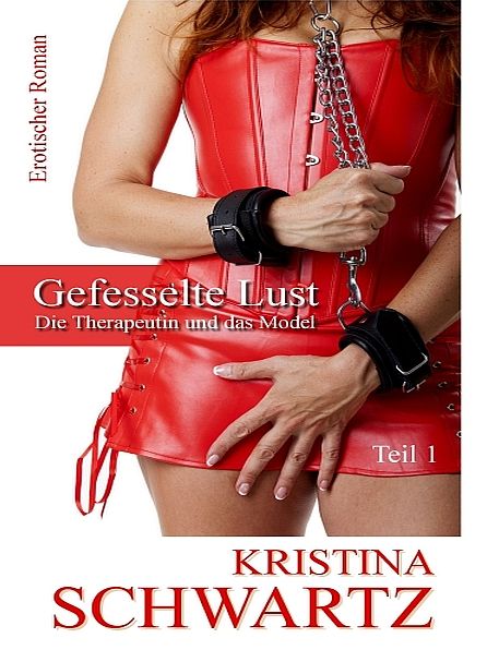 Gefesselte Lust - Teil 1