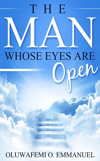 The Man Whose Eyes Are Open