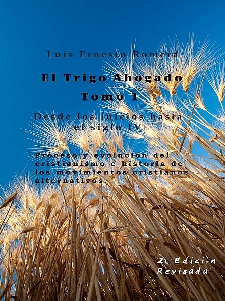 El Trigo Ahogado Tomo I
